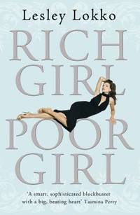 Rich Girl, Poor Girl. by Lesley Lokko
