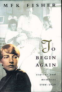 image of TO BEGIN AGAIN: Stories and Memoirs 1908 - 1929.