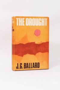 The Drought by J.G. Ballard - 1st Edition - 1965 - from Hyraxia (SKU: 6967)
