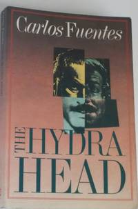 The Hydra Head by Carlos Fuentes - 1978