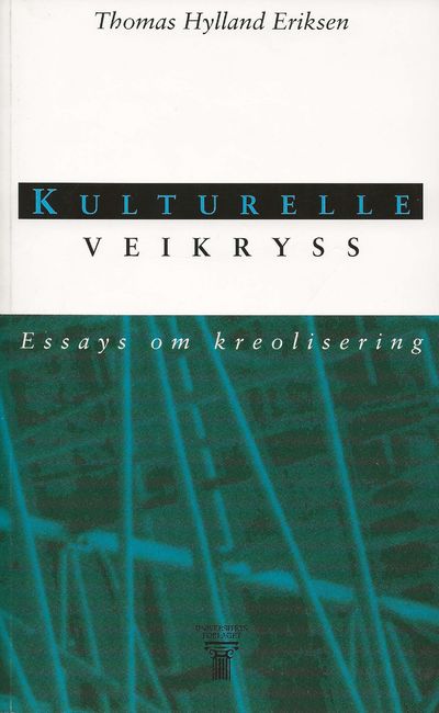 Kulturelle veikryss. Essays om kreolisering