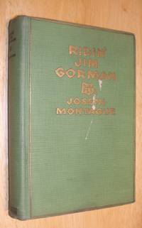 Ridin&#039; Jim Gorman : A Western Story by Joseph Montague - 1929