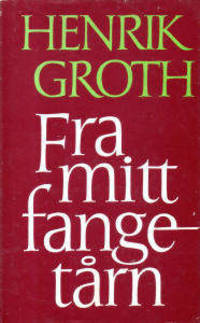 Fra mitt fangetårn. Essays og kommentarer