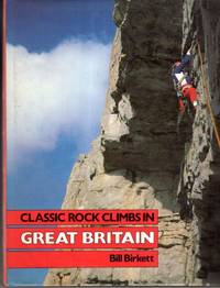 Classic Rock Climbs of Great Britain by Bill Birkett - 1986