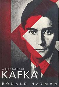 K: A Biography of Kafka (Phoenix Giants) by Hayman, Ronald