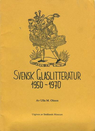 Svensk glaslitteratur 1950-1970.