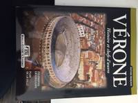 Verona. Histoire et chefs d'oeuvre