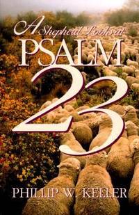 A Shepherd Looks at Psalm 23