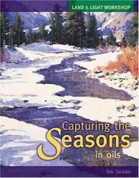 Land and Light Workshop : Capturing the Seasons in Oils
