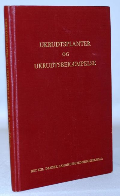 Ukrudtsplanter og ukrudtsbekæmpelse.