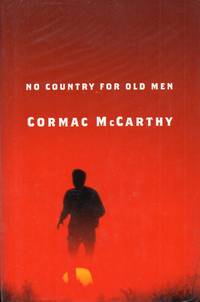 No Country for Old Men by McCarthy, Cormac - 2005