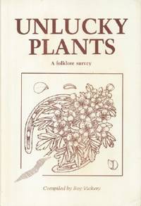 Unlucky Plants by Vickery, Roy - 1985