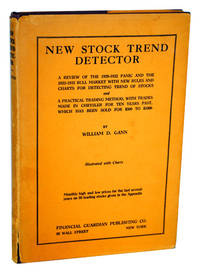 NEW STOCK TREND DETECTOR: A REVIEW OF THE 1929-1932 PANIC AND THE 1932-1935 BULL MARKET by Gann, William D - 1936