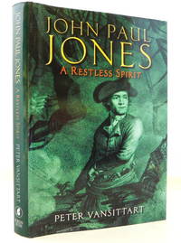 John Paul Jones : A Rebellious Spirit