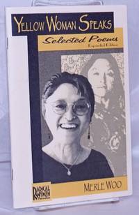 Yellow woman speaks; selected poems. Expanded edition by Woo, Merle - 2003