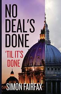 No Deals Done,'til it's done: 1 (Rupert Brett Deal)