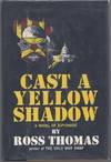 Cast a Yellow Shadow