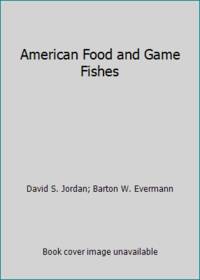 American Food and Game Fishes