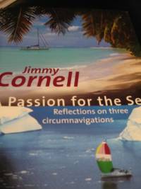 A Passion for the Sea: Reflections on Three Circumnavigations