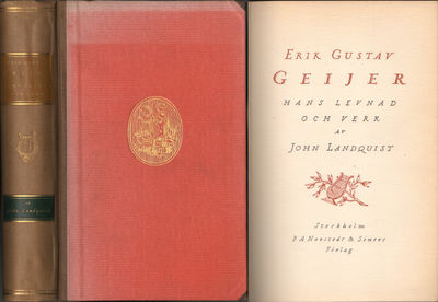 ERIK GUSTAF GEIJER. Hans levnad och verk.
