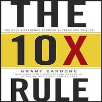 The 10X Rule Audiobook – Unabridged (Audio Download).