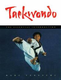 Taekwondo : The Essential Introduction