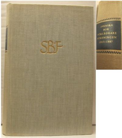 Svenska bokförläggareföreningen 1843-1887. En…
