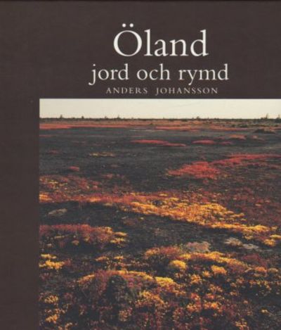 Öland. Jord och rymd.