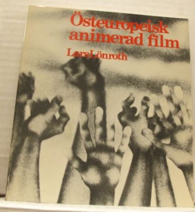 Östeuropeisk animerad film. Stoff och motiv i…