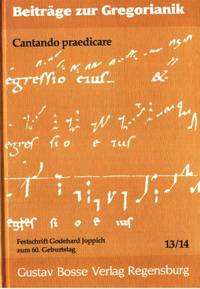 Cantando praedicare. Godehard  Joppich zum 60.…