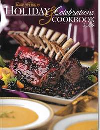 Taste of Home Holiday &amp; Celebrations Cookbook 2008 by Taste of Home - 2008-01