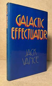 Galactic Effectuator