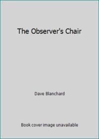 The Observer's Chair