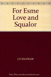 image of For Esme Love and Squalor