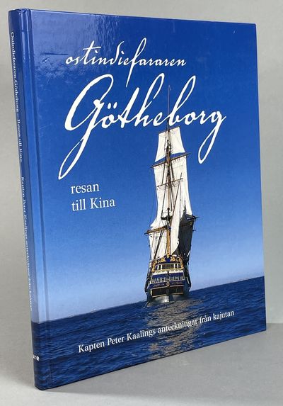 Ostindiefararen Götheborg. Resan till Kina.…