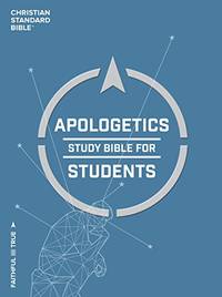 CSB Apologetics Study Bible for Students, Hardcover: Black Letter, Teens, Study Notes and...