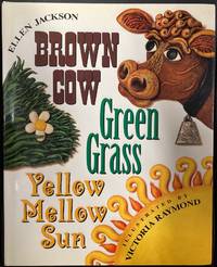 Brown Cow, Green Grass, Yellow Mellow Sun