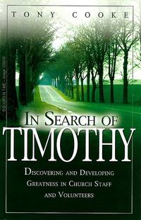 In Search of Timothy : Signed First Edition by Tony Cooke - 2005