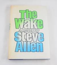 The Wake by Steve Allen - First Edition - 1972-01-01 - from Third Person Books (SKU: F2TW)