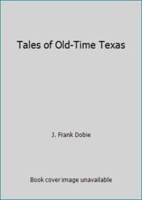 image of Tales of Old-Time Texas