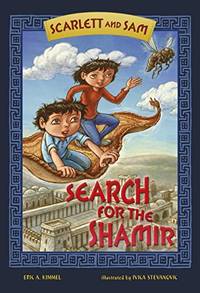 Search for the Shamir: Scarlett &amp;Sam (Scarlett and Sam) by Eric Kimmel