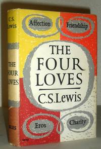 The Four Loves by C S Lewis - 1960