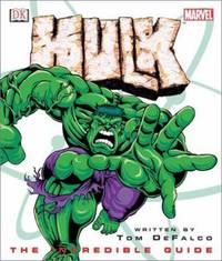 The Hulk : The Incredible Guide