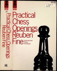 Practical chess openings by Fine, Reuben (1914-1993) - 1973