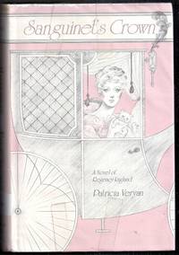 image of Sanguinet's Crown. A Novel of Regency England