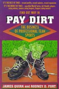 Pay Dirt : The Business of Professional Team Sports