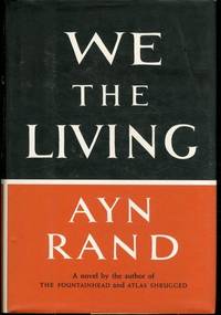 We the Living by Rand, Ayn - 1983-01-01