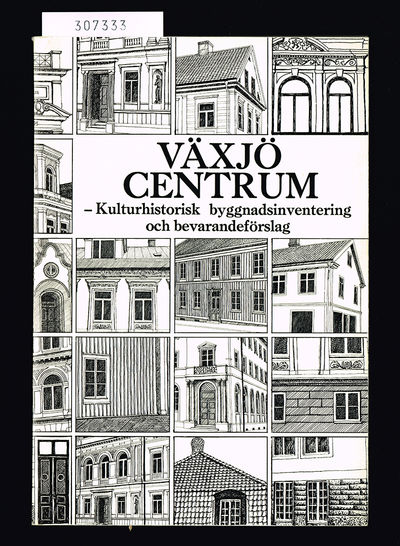 Växjö centrum. Kulturhistorisk…
