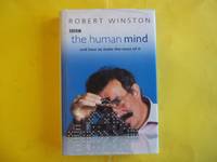 The Human Mind: And How to Make the Most of It
