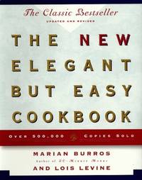 The New Elegant but Easy Cookbook by Levine, Lois